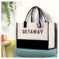 Getaway Beach Tote Bag - Large Chic Tote Bag - Gift for Her - Vacation Tote Bag - Weekender Bag - Travel Tote