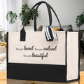 You Are Loved You Are Valued You Are Beautiful Canvas Tote Bag Birthday Gift for Her Weekender Tote Bag Beach Tote Bag Large Beach Tote Bag